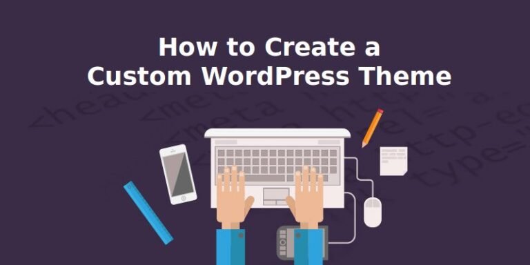 how-to-create-custom-wordpress-theme